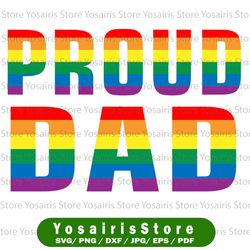 Proud Dad Svg | Pride | Lgbtq svg | Rainbow Pride | Instant Download | Pround Daddy svg | Father's Day | Lgbt Svg
