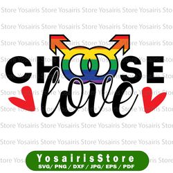 Choose Love, PRIDE, LGBTQ, Pride Month, Gay, Lesbian, Bi, Bisexual, Trans, Support, Rainbow, Sublimation, SVG