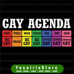 LGBT Gay Agenda Mon Be Gay Tues Coffee Web Be Gay svg, LGBT Pride Svg, Lesbian Pride svg, gay pride svg, cricut file
