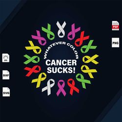 cancer suck whatever cancer, breast cancer svg, cancer awareness, cancer svg, cancer ribbon svg, cancer ribbon svg, canc