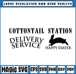 Cottontail Station Delivery Service Happy Easter sign Spring signs Peter Cottontail, Easter Bunny, Digital Download
