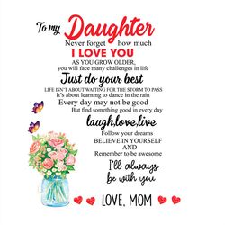 To My Daughter Never Forget How Much I Love You PNG Sublimation Designs