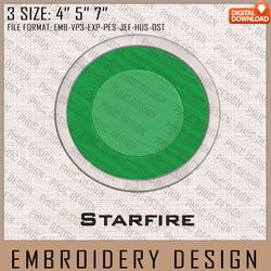 Starfire Embroidery Files, DC Comics, Movie Inspired Embroidery Design, Machine Embroidery Design