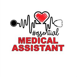Essential Medical Assistant SVG, Nurse Stethoscope SVG PNG