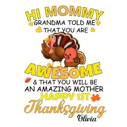 Hi Mommy Grandma Told Me That You Are Awesome PNG Sublimation Designs