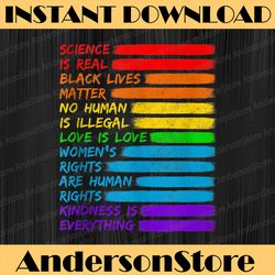 Science is Real Black Lives Matter LGBT Rainbow Flag LGBT Month PNG Sublimation Design