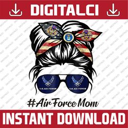 Air Force Mom Messy Bun Sunglasses Military Mom Mother's Day Png, Happy Mother's Day Sublimation Design