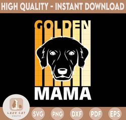 Golden Mama Svg, Golden Retriever Svg, Dog Mom Svg, Golden Retriever Mom, Golden Retriever Shirt Svg, Digital Cut File