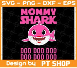 Mommy Shark SVG, Cricut Cut files, Shark Family doo doo doo Vector EPS, Silhouette DXF