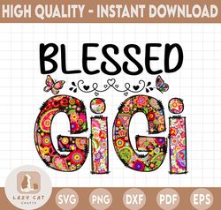 Blessed Gigi Png, Gigi PNG Files For Sublimation Printing, Family, Gigi Clipart, Gigi Gift, Floral Gigi , Hand Drawn Png