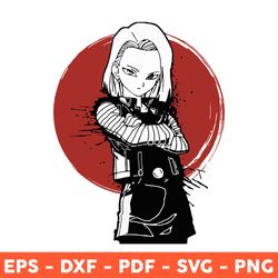 Android 18 Dragon Ball Svg, Dragon Ball Svg, Japan Anime Svg, Anime Svg, Png, Eps - Download File