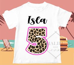 Animal Print Girls Age Number T Shirt Custom Birthday Girl Tshirt Unisex Kids Matching Family Shirts.