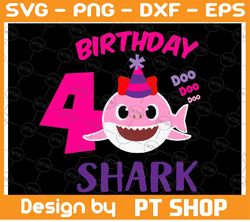 Shark 4th Birthday Svg, Girl Birthday Shark Svg Dxf Eps, Girl fourth Birthday Clipart