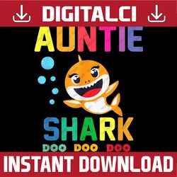 Auntie Shark  Auntie Shark Lover Family Mother's Day Happy Mother's Day PNG Sublimation Design