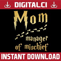 Magical Mom, Manager of Mischief Happy Mother's Day PNG Sublimation Design