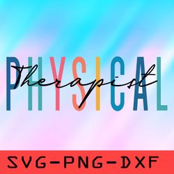 Physical Therapy Svg,png,dxf,cricut,cut file,clipart