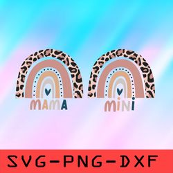 Rainbow Mama Svg, Rainbow Mini Svg, Matching Mother Daughter Svg,png,dxf,cricut,cut file,clipart