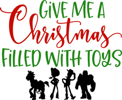 Give Me A Christmas Svg,Filled With Toys Svg,Silhouette File Cut Digital Download
