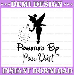 Powered by Pixie Dust svg, Tinkerbell svg, Fairy svg, Tinkerbell cut file, Funny svg, Disney SVG, Fairy dust svg, Disney