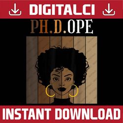 PH.D.OPE PhD Doctorate Student Graduation Black Afro Last Day Of School PNG Sublimation Design