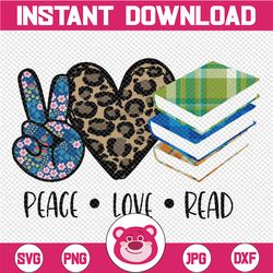 Peace Love Read PNG, Reading Sublimation Design Png , Read PNG design, Reading Sublimation download, Transfers Ready To