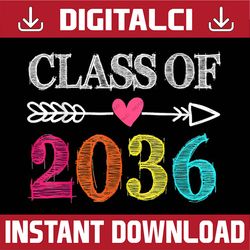 Class Of 2036 Senior 2036 Grow With Me Funny Graduation Last Day Of School PNG Sublimation Design