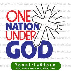 One Nation Under God svg, independence day svg, fourth of july svg, usa svg, america svg,4th of july png eps dxf jpg
