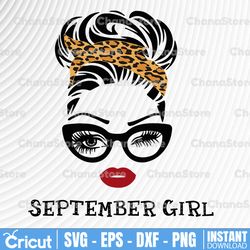 September Girl SVG, Woman With Glasses Svg Printable, Girl With Leopard Plaid Bandana Design, Blink Eyes Png,