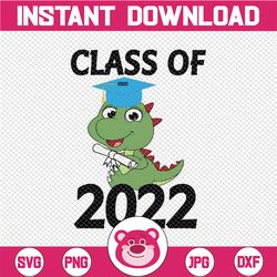 Dinosaur Graduate Class Of 2022 Svg, 2022 Senior Class Graduate Svg Cricut Silhouette