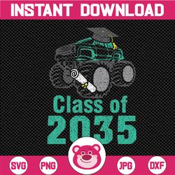 Class Of 2035 Monster Truck Svg, First Last Day Grow With Me Boys Svg, Class Of 2035, Graduation Svg Png