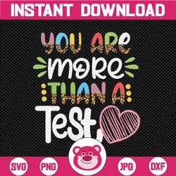 You Are More Than A Test Score PNG, Testing Day Leopard Png, Test Day Png File, Teacher Design, Inspirational Quote