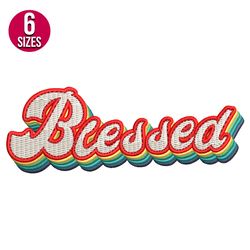 Blessed Retro embroidery design, Machine embroidery pattern, Instant Download