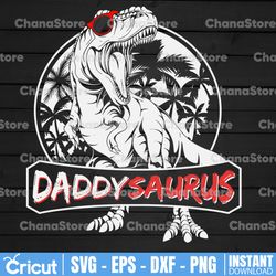 Daddysaurus T Rex Png, Dinosaur Daddy Saurus Family Matching T-shirt, Dinosaur Family Png, Daddy Saurus Png