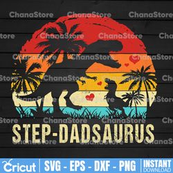Step DadSaurus Png, Dino Dad Png, Father's Day Png, Dad Life Png, Dad Day Png, Fatherhood Png, Step DadSaurus Dinosaur