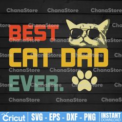 Best Cat Dad Ever svg, Cat Dad svg, Funny cat svg, Father's Day Gift svg, Funny Cat Dad Father
