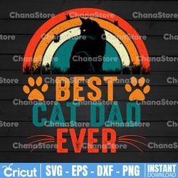 Vintage Best Cat Dad Ever Png, Cat Dad Png, Father's Day Png, Dad Png,