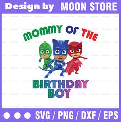 PJ Masks Mommy of the Birthday Boy Digital Iron on transfer image clip art INSTANT download  Pj Masks Png