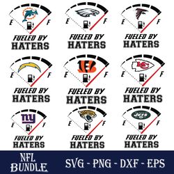 NFl Fueled By Haters Bundle Svg, NFL Team Football Svg, NFL Svg, Sport Svg, Png Dxf Eps File