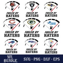 Bundle NFL Fueled By Haters Svg, NFL Football Team Svg, NFL Svg, Sport Svg, Png Dxf Eps File