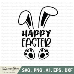 Easter Bunny Svg, Happy Easter Svg Png, Kids Easter Svg, Easter Shirt Svg, Easter Svg, Easter Teacher Svg, Bunny Svg, Sv