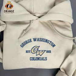 George Washington Colonials Embroidered Sweatshirt, NCAA Embroidered Shirt, Embroidered Hoodie, Unisex T-Shirt