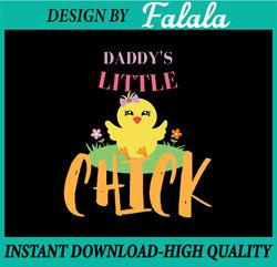 Easter Chick PNG, Girl Easter PNG, Daddy's Other Chick, Daddys Girl Mommys World, Easter Png, Digital download