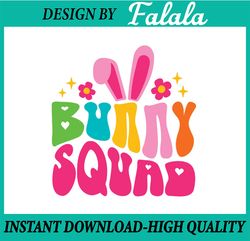 Bunny Squad SVG PNG, Happy Easter SVG, Easter Vibes Svg, Bunny Svg, Family Easter Svg, Easter Png, Digital download
