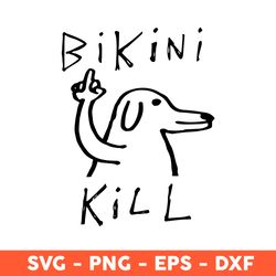 Bikini Kill Dog Middle Finger Hand Svg, Bikini Kill Dog Svg, Middle Finger Hand Svg, Eps, Dxf, Png - Download File