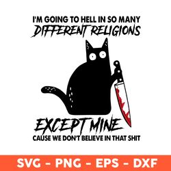 Black Cat I'm Going To Hell Svg, I'm Going To Hell Svg, Black Cat Svg, Cat Svg, Svg, Eps, Dxf, Png - Download File