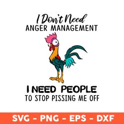 Chicken I Don't Need Anger Svg, Chicken Svg, I Don't Need Anger Svg, I Need People Svg, Eps, Dxf, Png - Download File