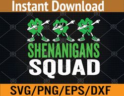 Shenanigans Squad Kids St Patricks Day Svg, Eps, Png, Dxf, Digital Download