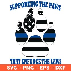 Dog Paw Blue Svg, Supporting The Paws That Enforce The Laws Svg, Dog Svg, Animals Svg, Eps, Dxf, Png - Download File