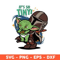 It's So Tiny Baby Yoda, I'm Baby Yoda Svg, Baby Yoda Svg, Eps, Dxf, Png - Download File
