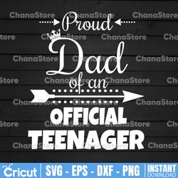 Thirteen SVG DXF JPEG Silhouette Cameo Cricut 13th Birthday daddy 13th birthday party 13 Proud dad birthday